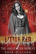 His Little Red Riding Hood (Halloween Honeys #2) by Sher Dillard