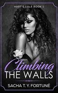Climbing The Walls (Hart & Cole #1) by Sacha T. Y. Fortuné