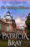 An Unlikely Alliance by Patricia Bray