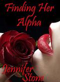 Finding Her Alpha (Claimed By The Pack #1) by Jennifer Stone