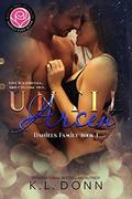 Until Arsen: Happily Ever Alpha (Daniels Family #1) by Royal Touch Photography
