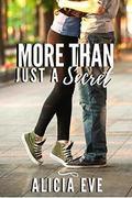 More Than Just a Secret by Alicia Eve