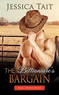 ROMANCE: The Billionaire's Bargain (Western Pregnancy Cowboy #1) by Jessica Tait