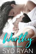 Worthy  (Finding my Forever) by Syd Ryan
