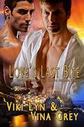 Love's Last Bite by Viki Lyn