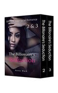 The Billionaire's Seduction #2-3 by Hattie Black