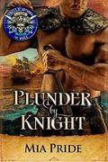 Plunder by Knight (Pirates of Brittania #7) by Pirates of Britannia