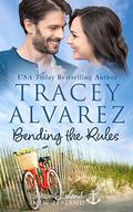 Bending The Rules: A Small Town Romance (Stewart Island #10) by Sunset Rose Books
