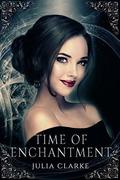 Time of Enchantment by Julia Clarke