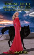 Finding Truth Beneath the Lies by C.C. Masters