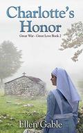 Charlotte's Honor by Ellen Gable
