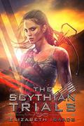 The Scythian Trials by Elizabeth Isaacs