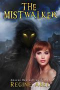 The Mistwalker by Regine Abel