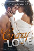Crazy Love (Bookstore Love #1) by Sarah Nego