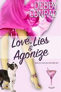 Love, Lies and Agonize by Debby Conrad