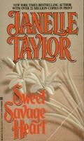 Sweet Savage Heart by Janelle Taylor