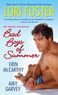 Bad Boys of Summer by Lori Foster, Erin McCarthy