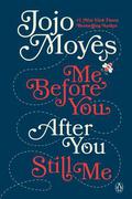 Me Before You, After You, and Still Me 3-Book Boxed Set by Jojo Moyes