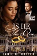 Is He The One by Janie De Coster