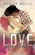 Love Unforgettable (Love in San Soloman #3) by Denise Wells