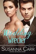 Wedding Wrecker by Susanna Carr