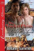 The Tracker Claims the Cutie by Bellann Summer