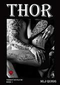 Thor (Thorny Devils MC #1) by MLJ Quigg