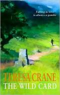 The Wild Card by Teresa Crane