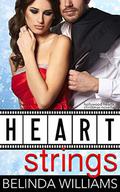 Heartstrings  (Hollywood Hearts) by Belinda Williams