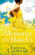 The Memories That Make Us by Vanessa Carnevale