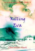 Killing Eva (In Light of Shadows #3) by Camellia Hart