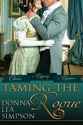 Taming the Rogue: 3 Classic Regency Novellas (Classic Regency Romance Bundles #2) by Donna Lea Simpson