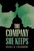 The Company She Keeps  (Nick Daley Series) by Diana R. Chambers
