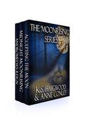 The Moonrising Series Box Set 1-3 by K. S. Haigwood
