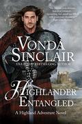 Highlander Entangled: A Scottish Historical Romance by Vonda Sinclair