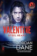 Valentine Steel Heart: A Braxton Valentine Novella – Book 1 of 2 by Jordan Dane