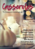 Casseroles: To Grammy's house we go...  (An Anthology) by MK Moore
