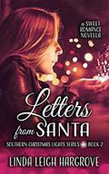 Letters From Santa (Southern Christmas Lights Novella #2) by Linda Leigh Hargrove