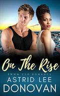 On The Rise by Astrid Lee Donovan