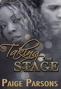 Taking the Stage by Paige Parsons