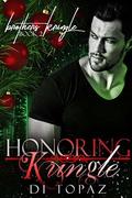 Honoring Kringle (Brothers Kringle #2) by Di Topaz