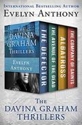 The Davina Graham Thrillers: The Defector, The Avenue of the Dead, Albatross, and The Company of Saints by Evelyn Anthony