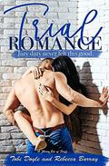 Trial Romance by Tobi Doyle