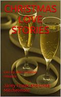 Christmas Love Stories: Curl up with a festive romance by Linda Mitchelmore