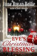 Eve's Christmas Blessing by June Bryan Belfie