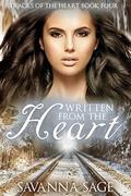Written from the Heart (Tracks of the Heart #4) by Savanna Sage