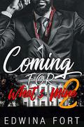 Coming For What's Mine pt 2: The Politician  (Law Boy's Series) by Edwina Fort