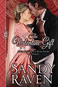 The Valentine Gift: Seven Grooms for Seven Sisters - The Prequel by Sandy Raven