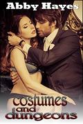 Costumes and Dungeons: A Halloween Tale of Vampire Romance by Abby Hayes