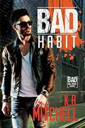 Bad Habit by K.A. Mitchell